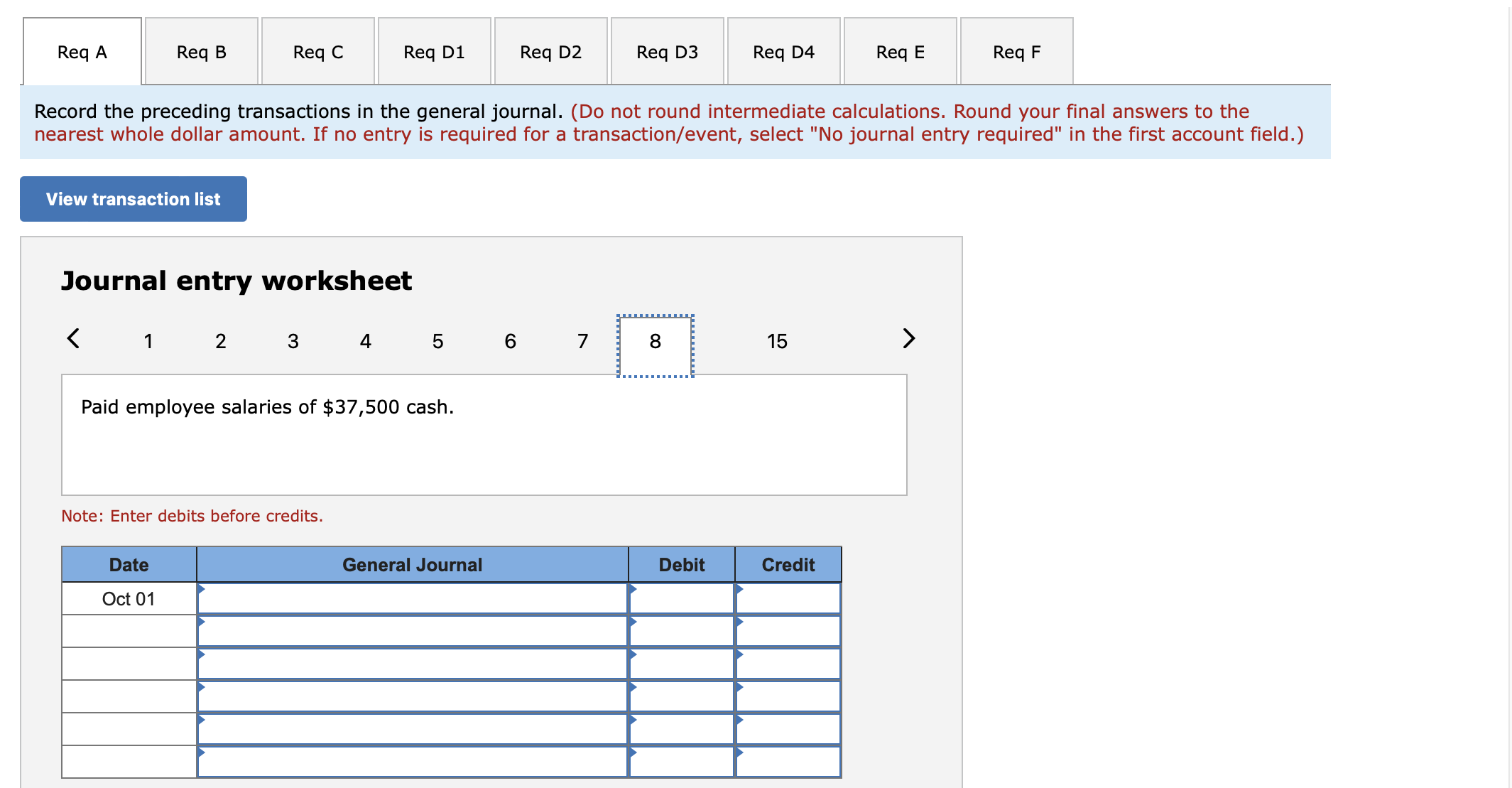 during August. September 15 Completed a job and received $3, 100 cash