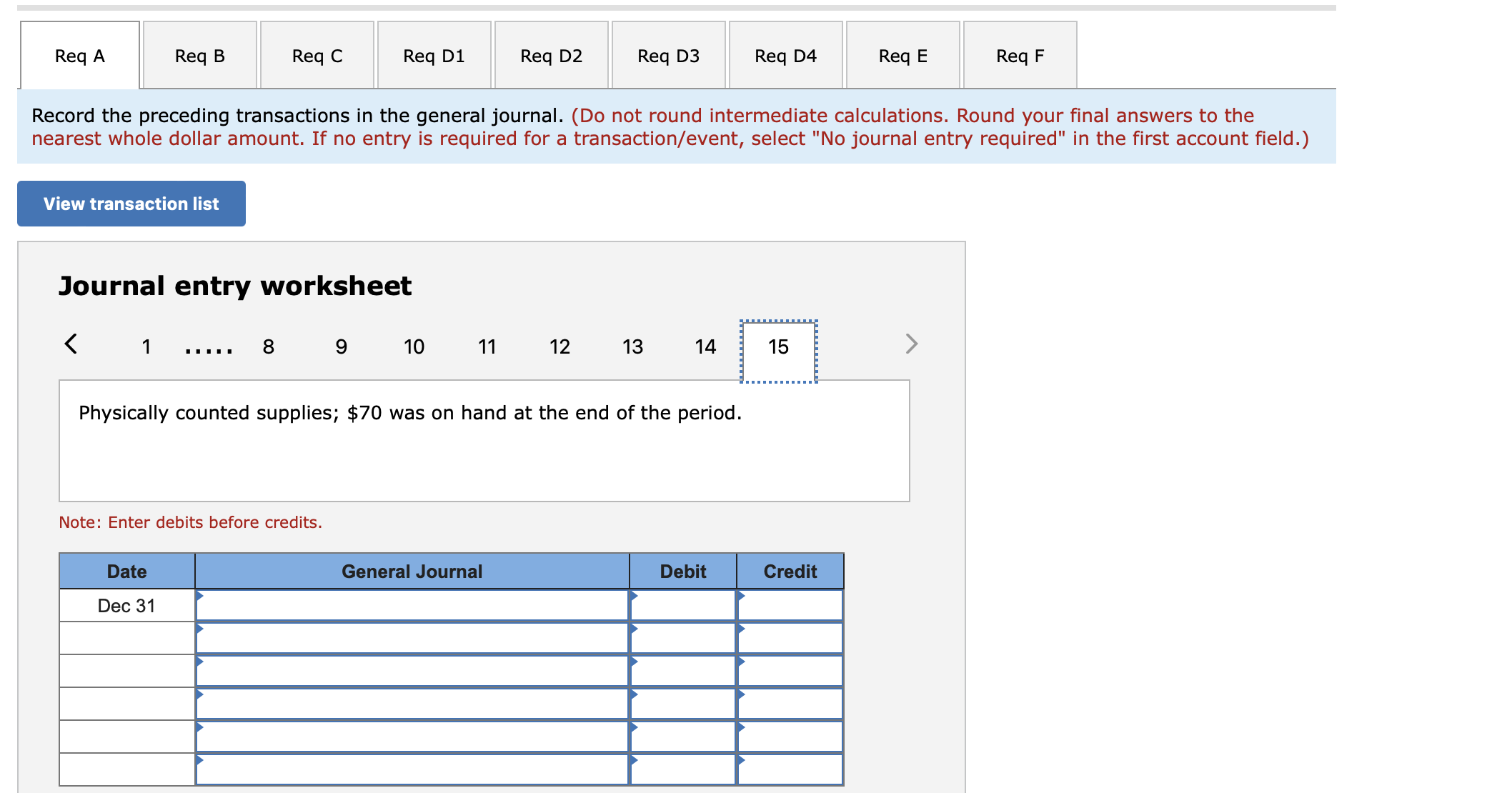 expense for the year. (See February 1. ) December 31 Physically counted