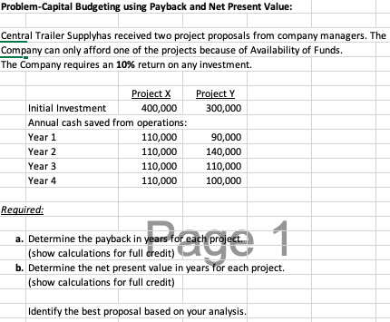  Problem-Capital Budgeting using Payback and Net Present Value: Central Trailer Supplyhas