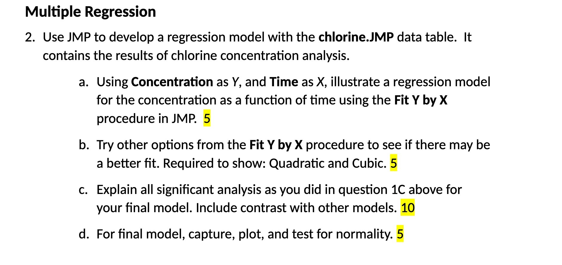  Multiple Regression 2. Use JMP to develop a regression model with