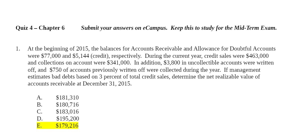 Quiz 4 Chapter 6 Submit your answers on eCampus. Keep this
