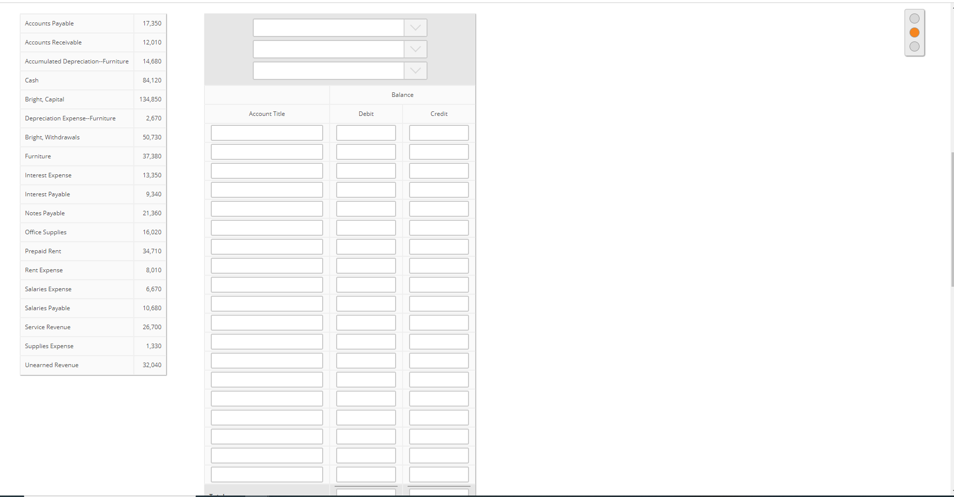 Question attached below. The question is complete Accounts Payable 17,350 Accounts Receivable