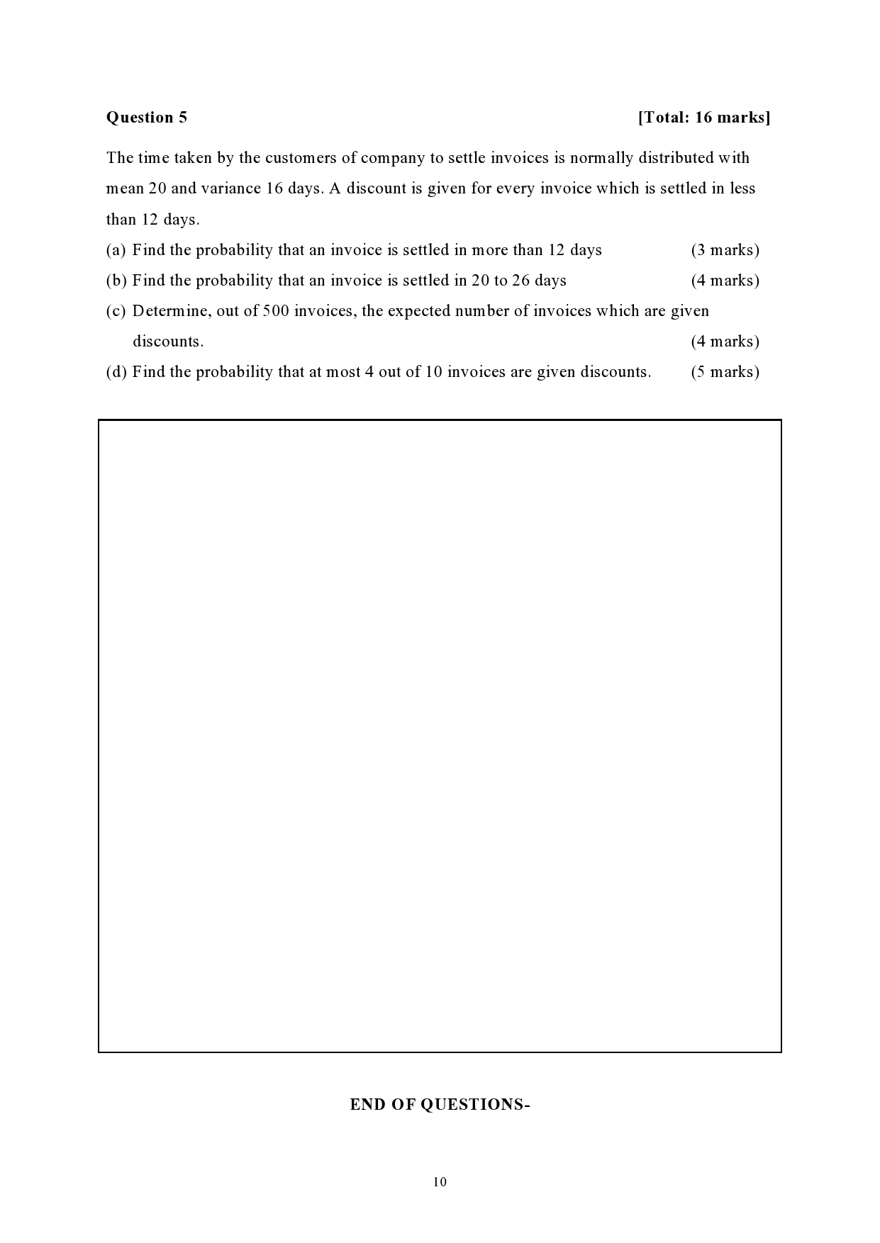 quartile, median, third quartile, Interquartile range. (7.5 marks) Briey describe the shape