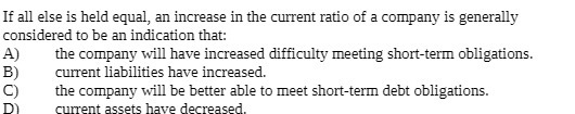 If all else is held equal, an increase in the current