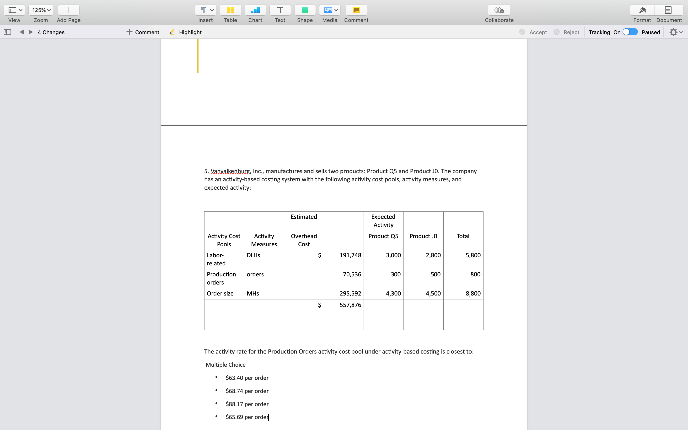 units and of Product L3 is 700 units. The company has an