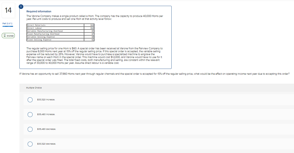  JUST NEED THE CORRECT ANSWER- NO EXPLANATION! 14 Required Information The