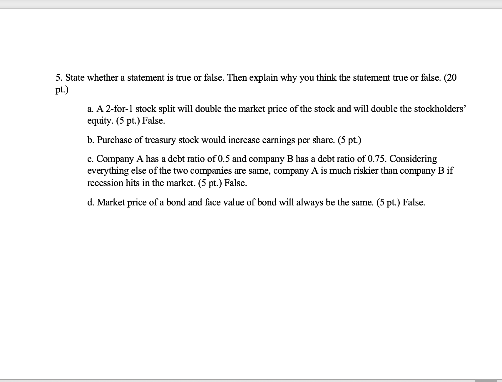  5. State whether a statement is true or false. Then explain