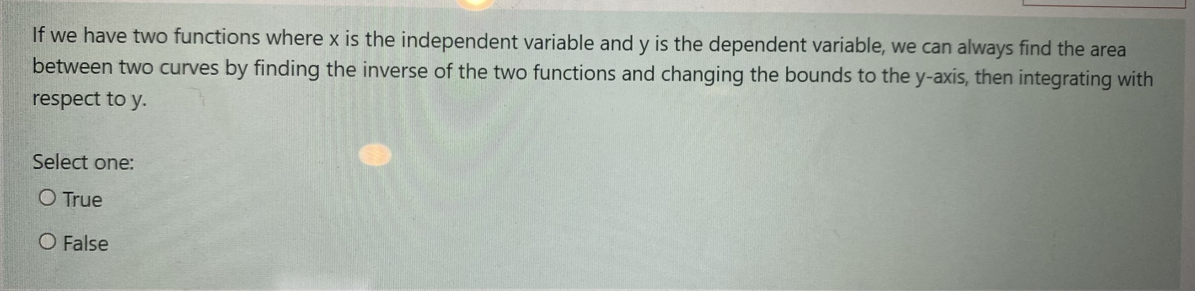 holds dt t for all values of a and b. Select one: