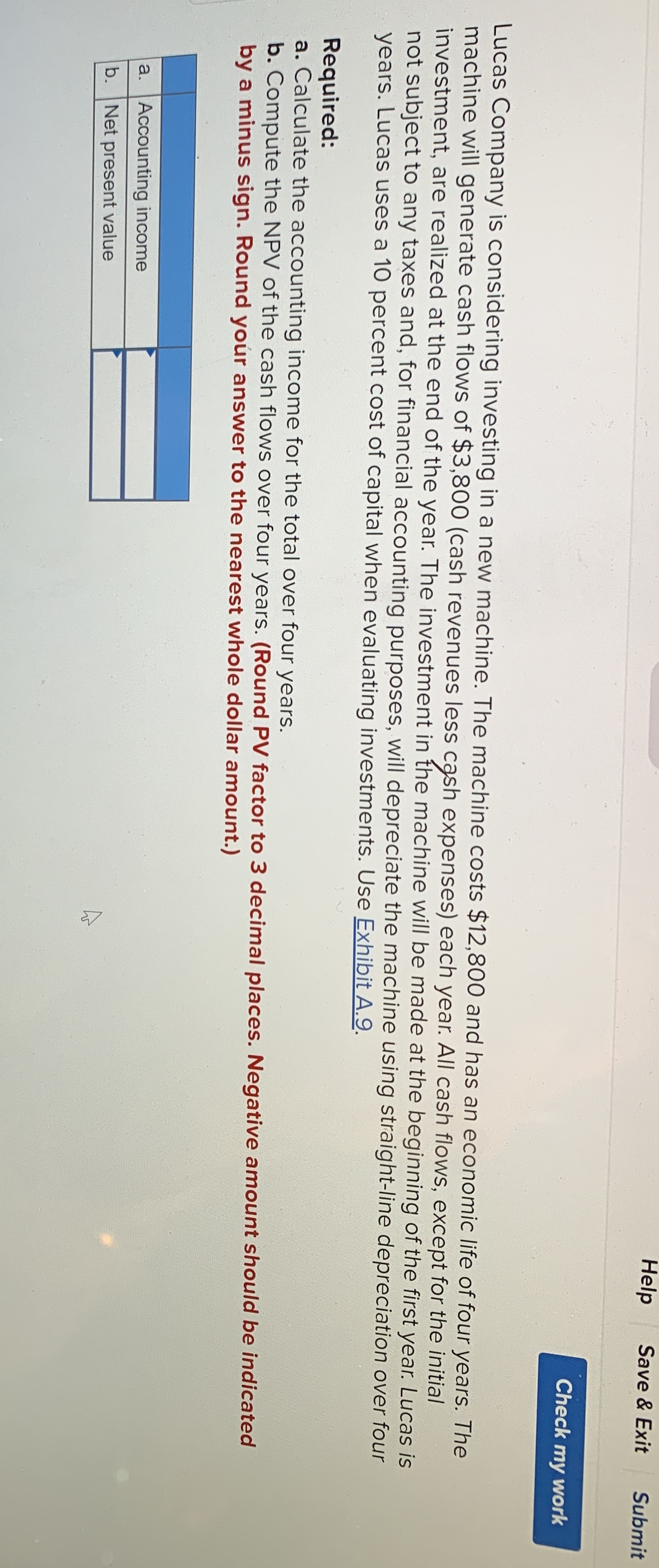 ............ Help Save & Exit Submit Check my work Lucas Company is