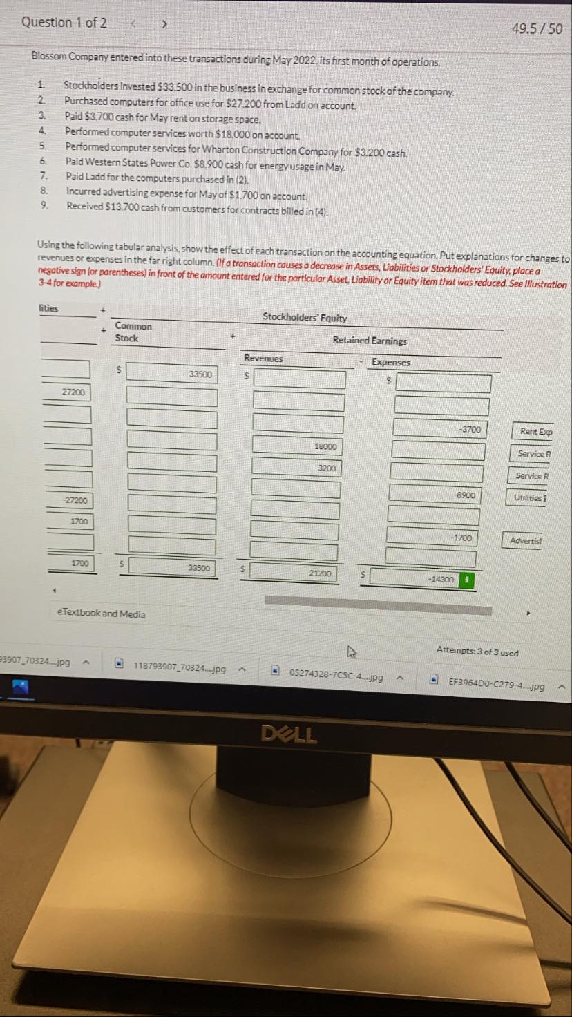need answer to question two Question 1 of 2 Blossom Company entered