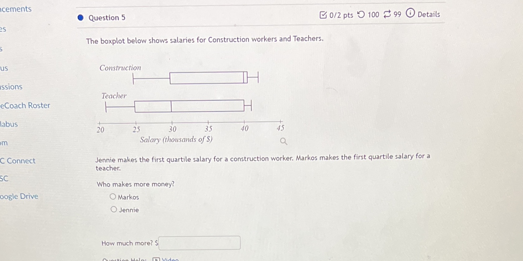cements . Question 5 0/2 pts ) 100 99 @ Details
