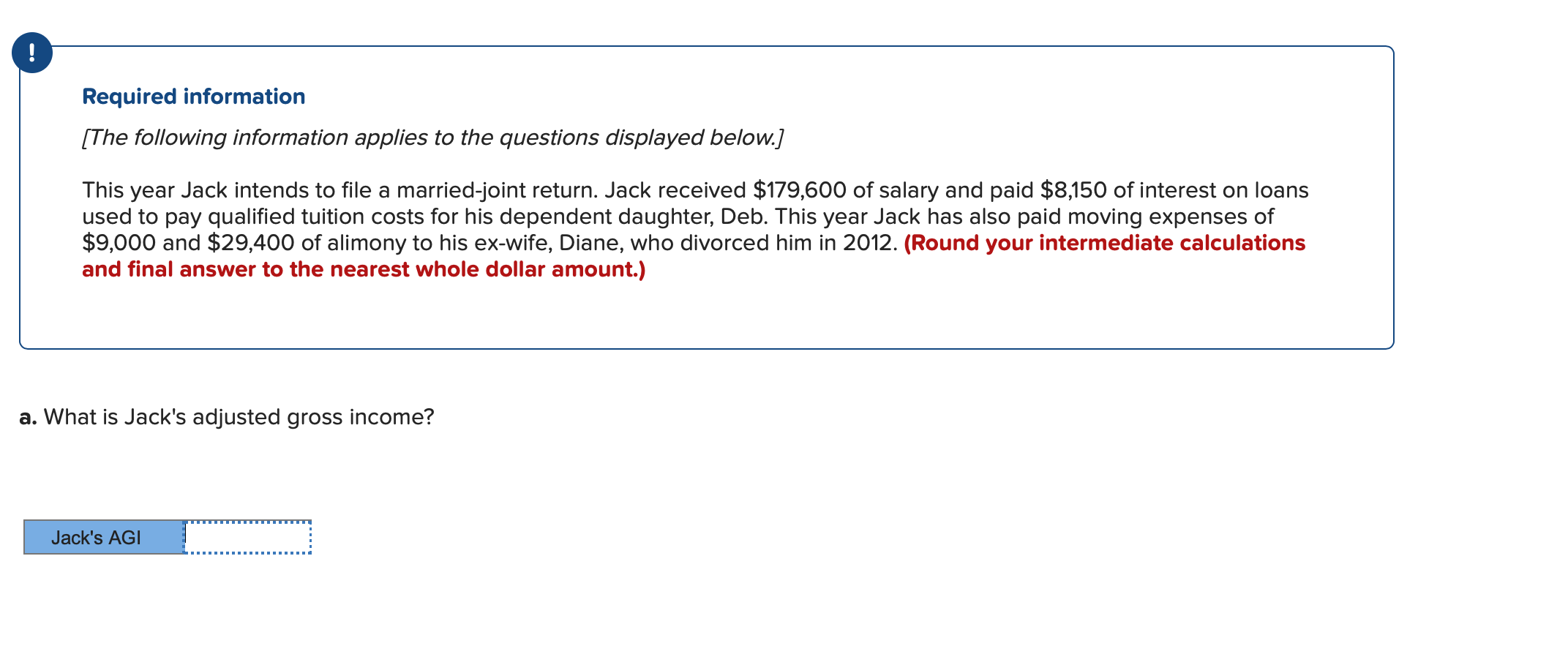 This year Jack intends to file a married-joint return. Required information [The