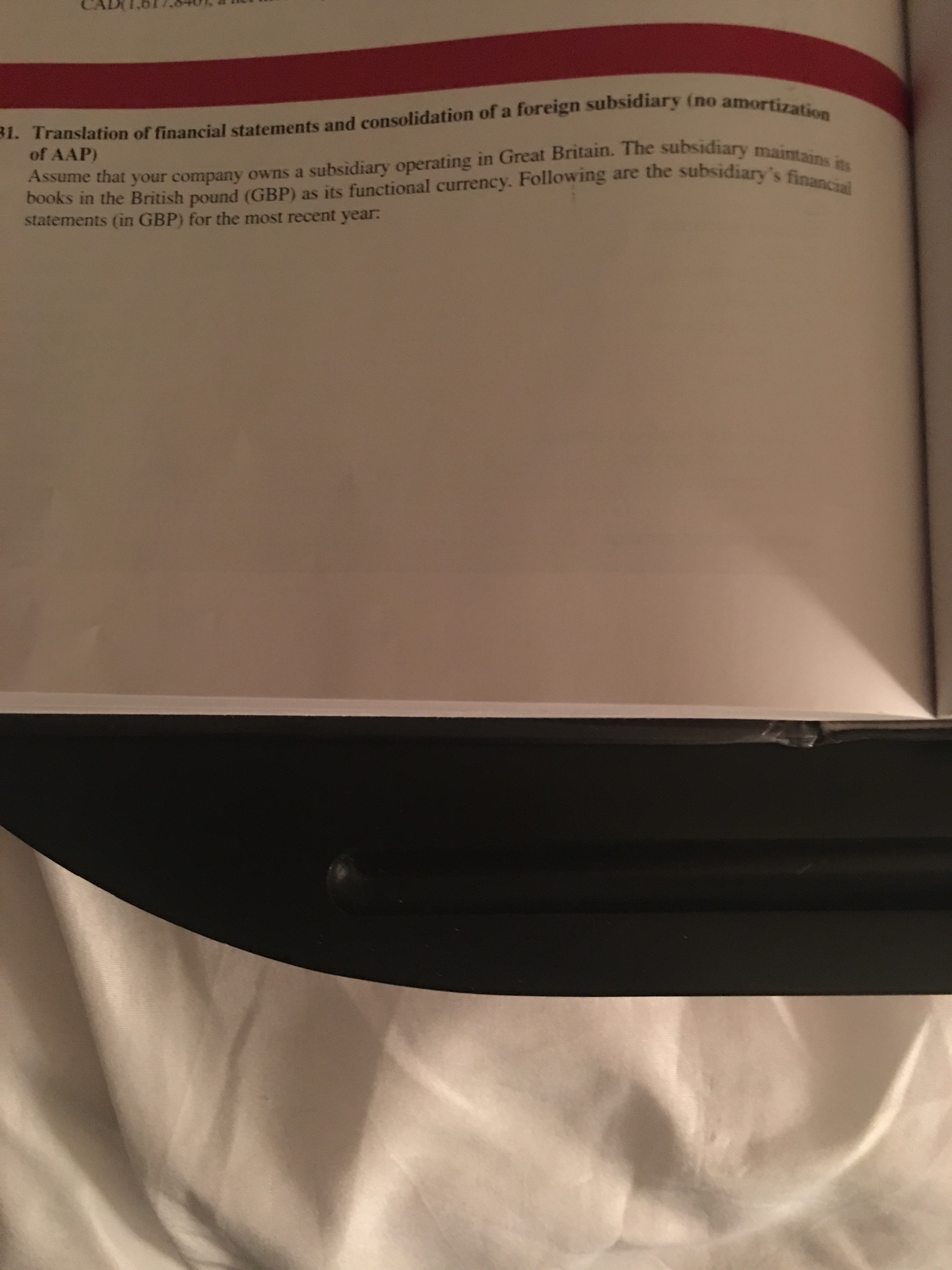 31. Translation or financial statements and consolidation ofa foreign subsidiary (no Assume