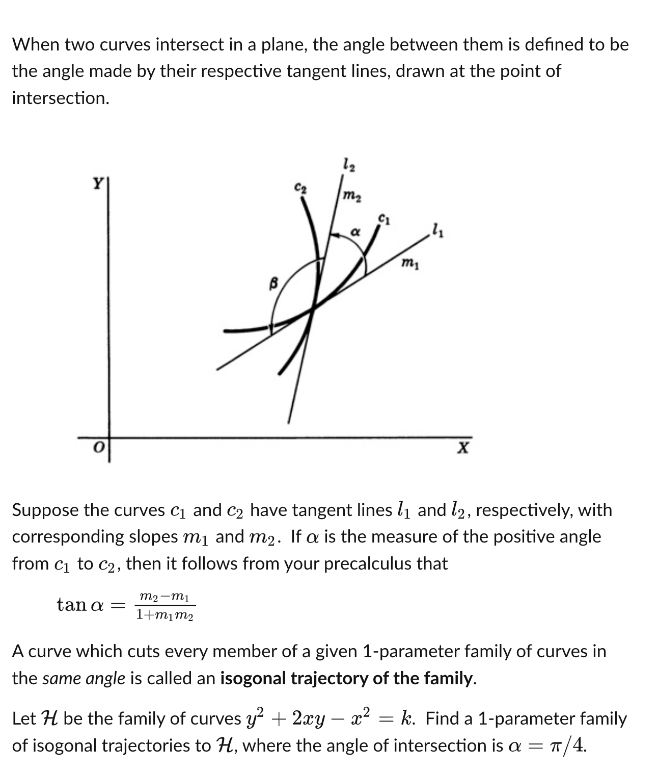 When two curves intersect in a plane, the angle between them