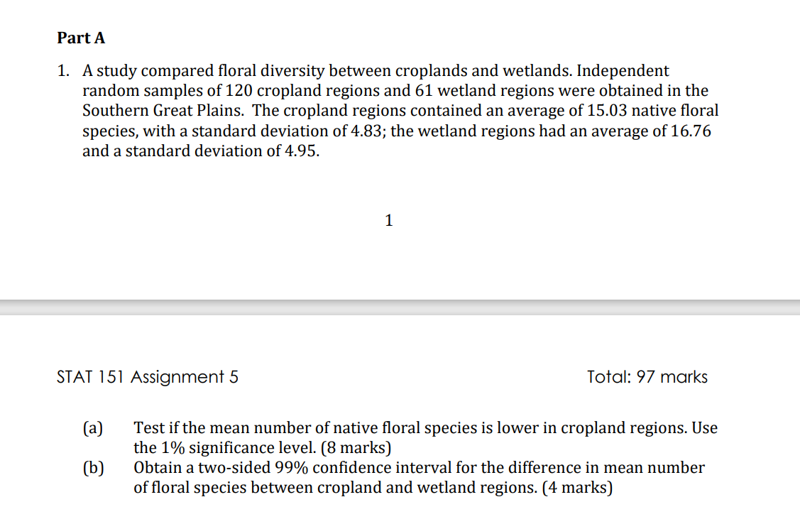 Part A 1. A study compared oral diversity between croplands and