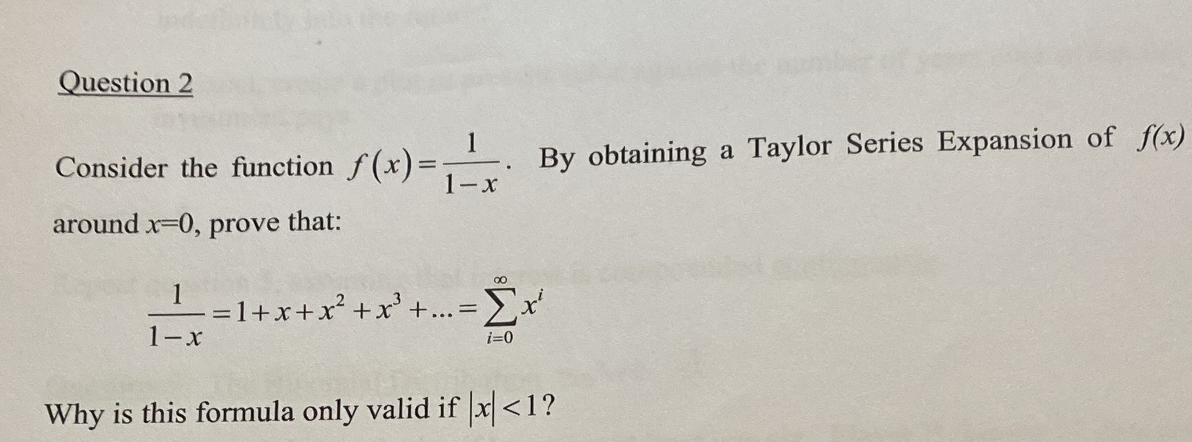  Question 2 Consider the function f (x) = By obtaining a