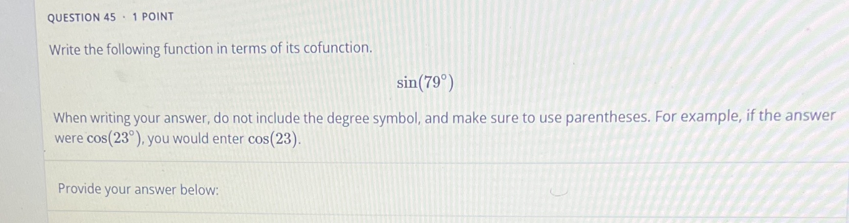  QUESTION 45 . 1 POINT Write the following function in terms