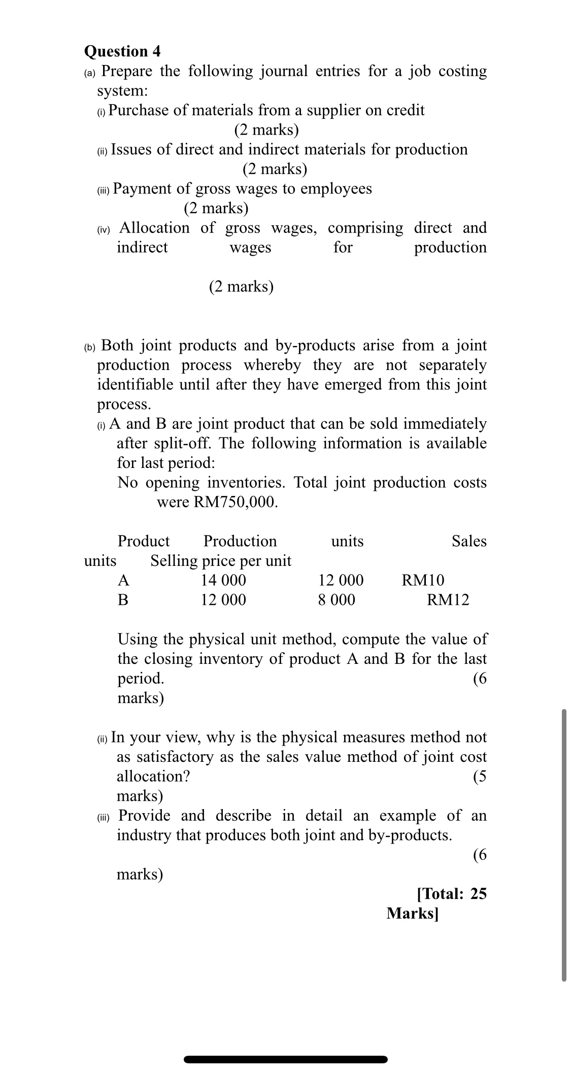 please answer accordingly Question 4 (3) Prepare the following journal entries for