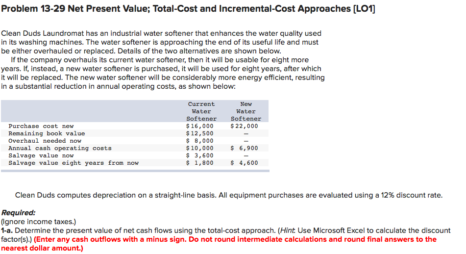  Problem 13-29 Net Present Value; Total-Cost and Incremental-Cost Approaches [L01] Clean
