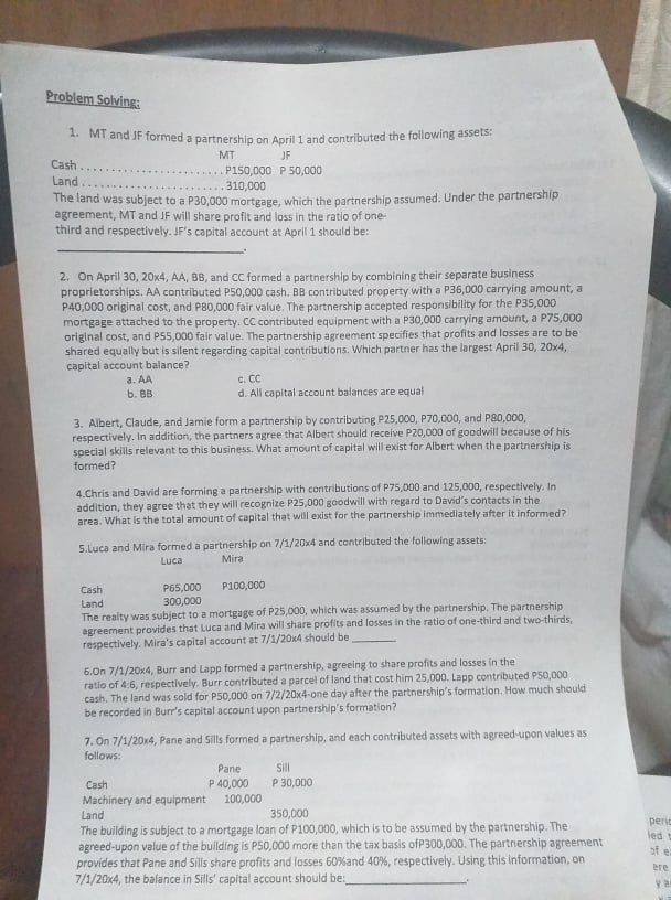 Problem Solving: 1. MT and IF formed a partnership on April