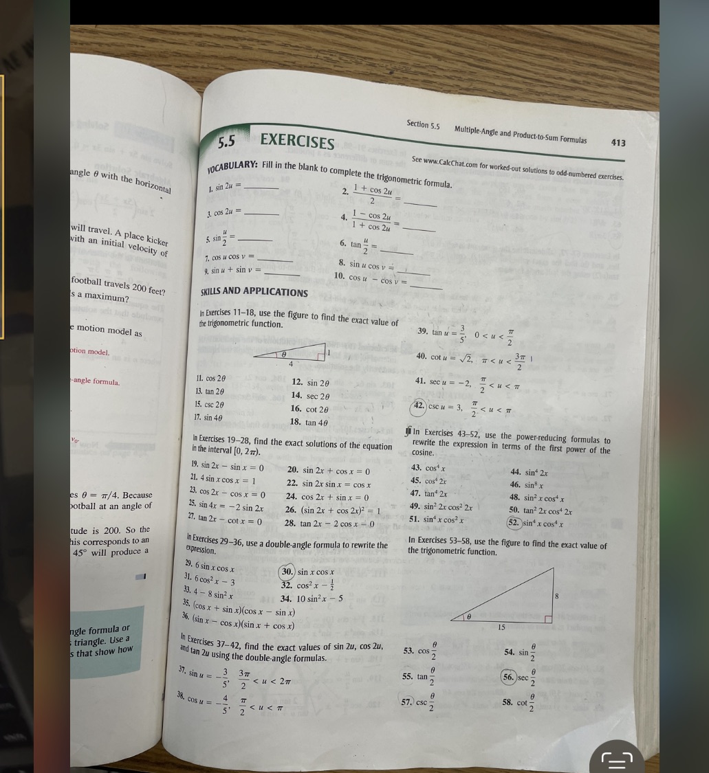 solve 19-41 odds Section 5.5 Multiple-Angle and Product-to-Sum Formulas 413 5.5 EXERCISES