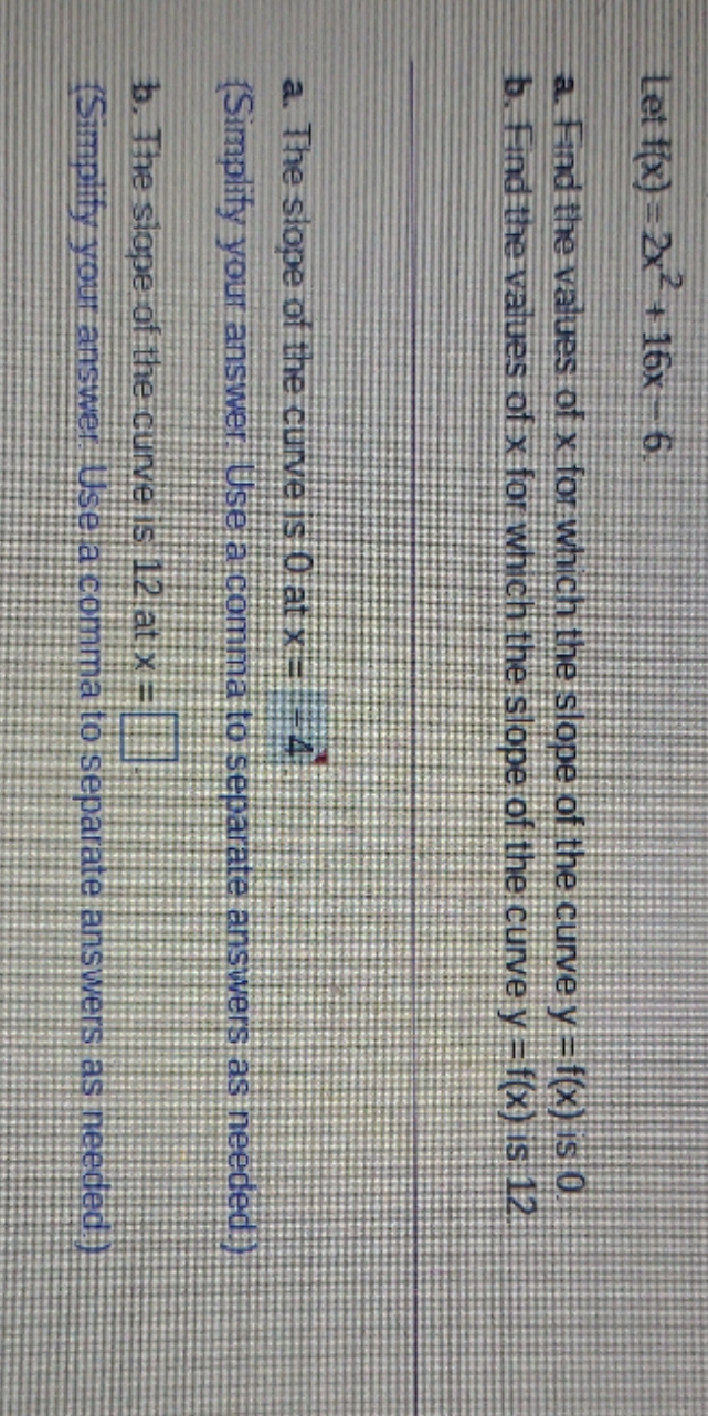 find answer b. ? Let 1(x) 2x + 16x 6 a. Find