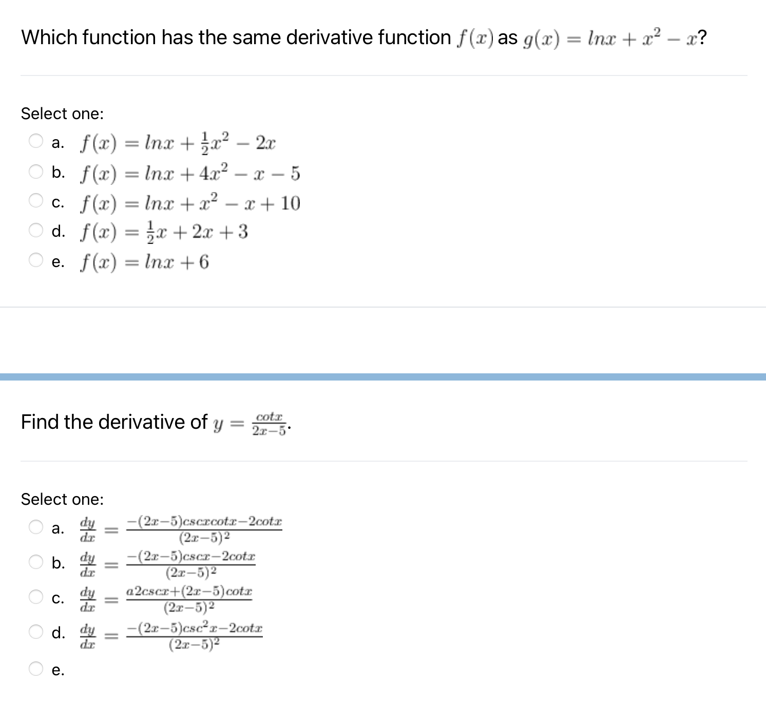 Which function has the same derivative function?Find the derivative of Which function