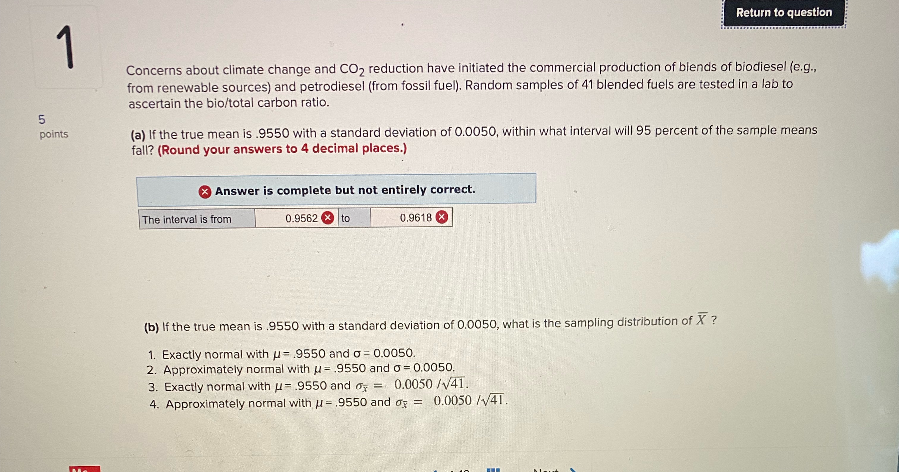  Return to question Concerns about climate change and CO2 reduction have