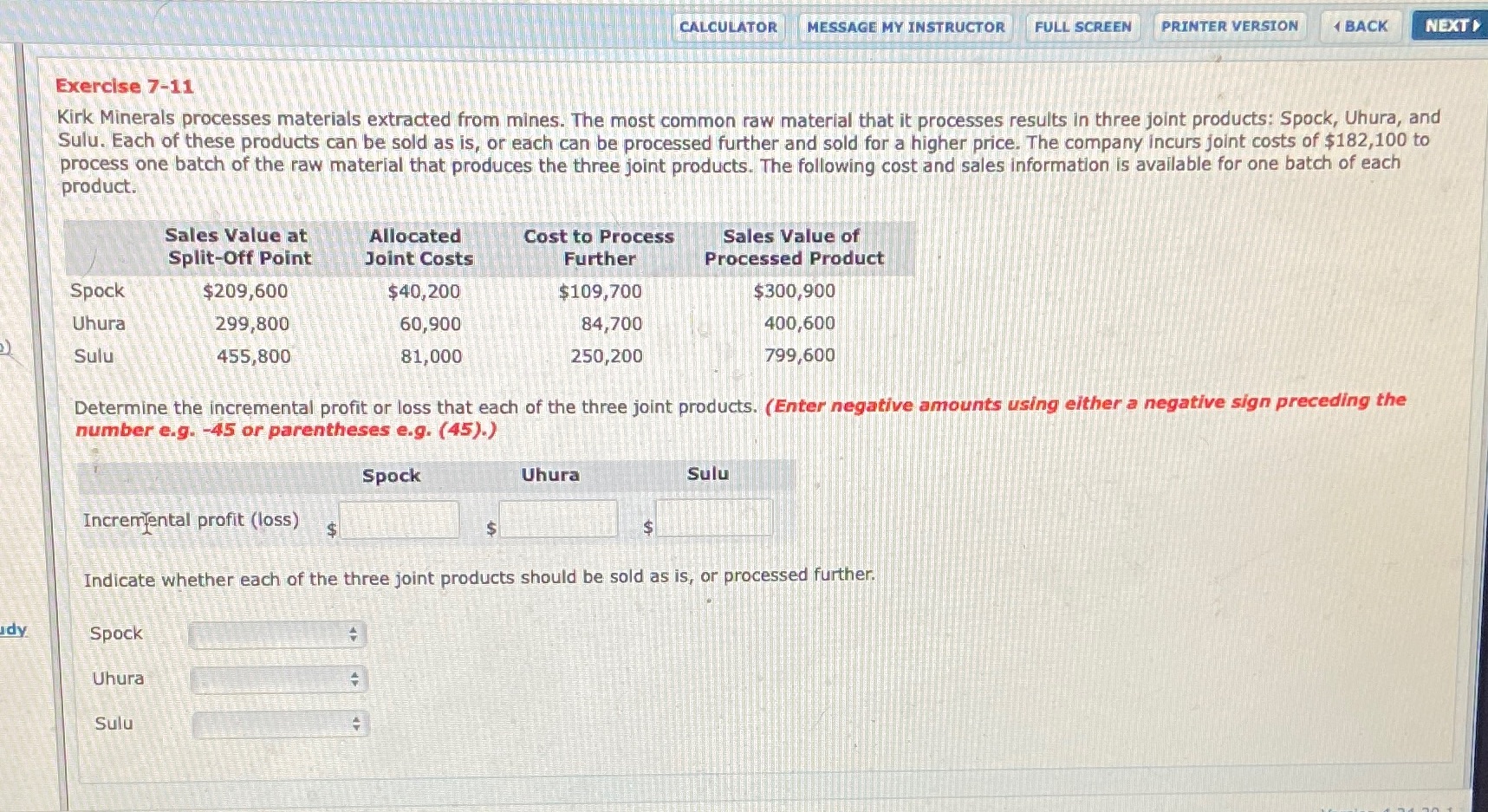  CALCULATOR MESSAGE MY INSTRUCTOR FULL SCREEN PRINTER VERSION BACK NEXT Exercise