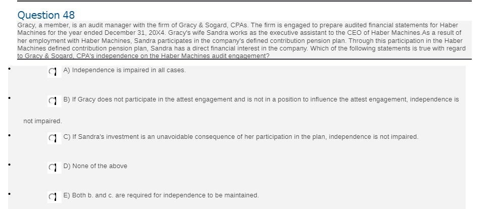  Question 48 Gracy, a member, is an audit manager with the