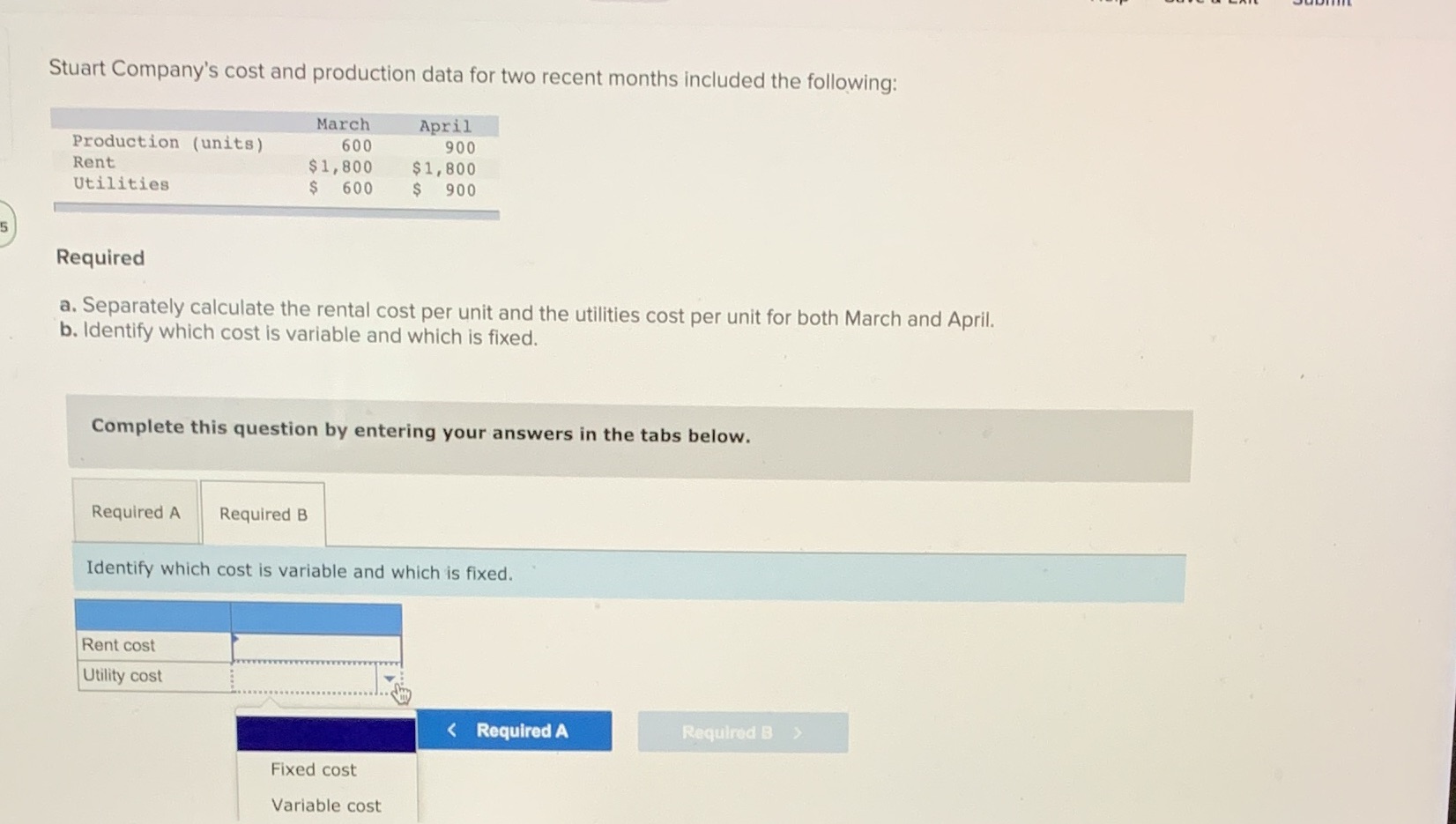 Rent cost and utility cost are fixed or variable? Stuart Company's cost