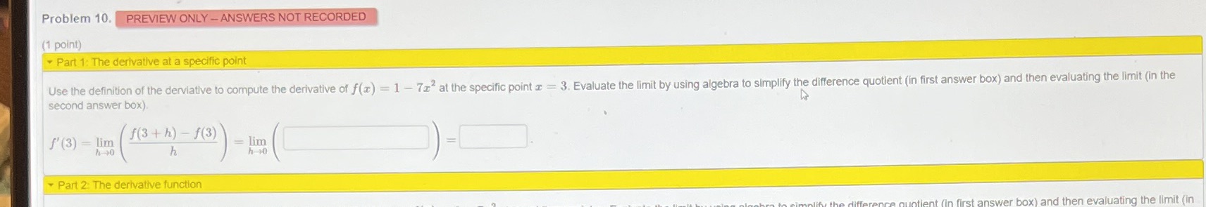 Problem 10. PREVIEW ONLY - ANSWERS NOT RECORDED (1 point) .