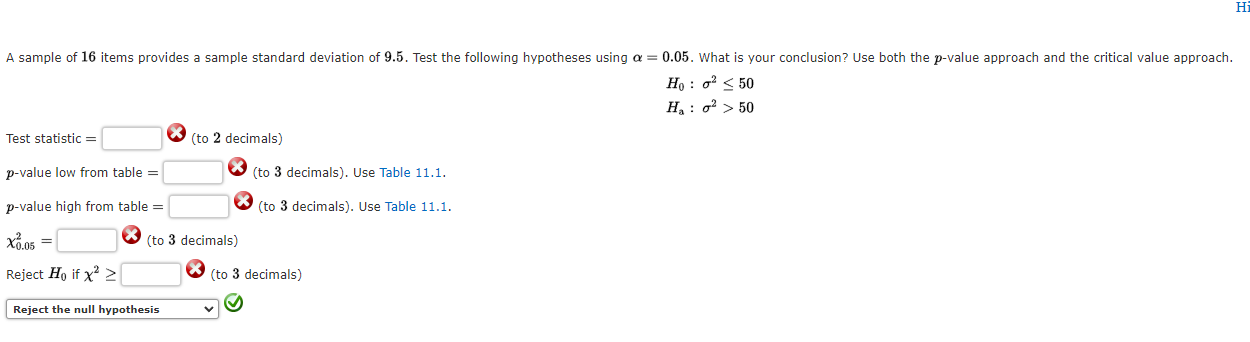 A sample of 16 items provides a sample standard deviation of 9.5.