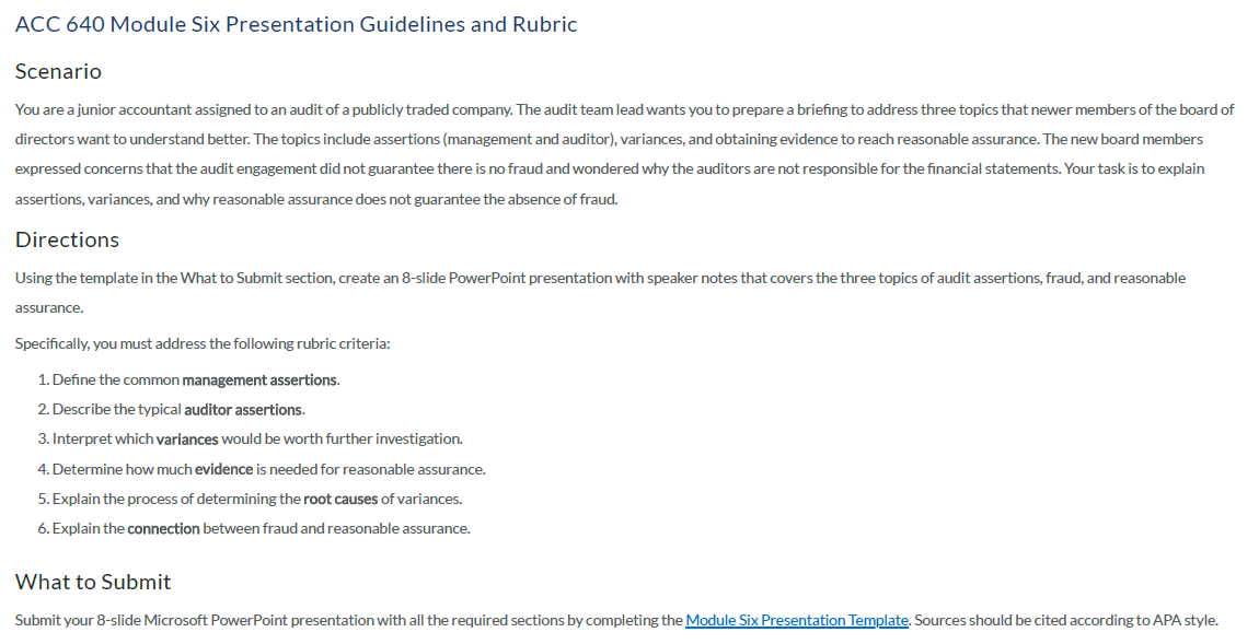  ACC 640 Module Six Presentation Guidelines and Rubric Scenario You are