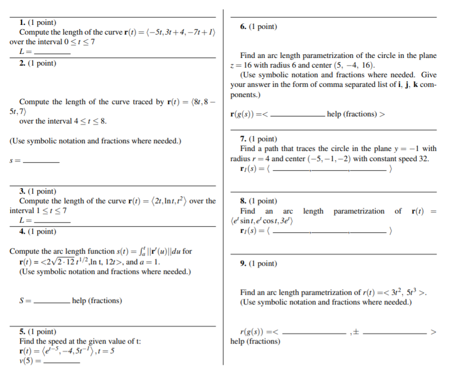 Calculus 313.3ArclengthandspeedExplain and Show Work:Please Answer question 2-9 only! 1. (1 point)