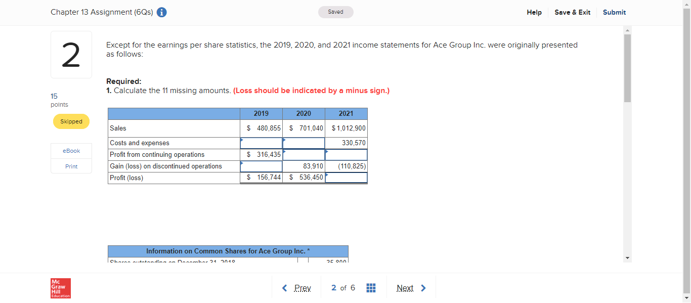  Chapter 13 Assignment (6Qs) i Saved Help Save & Exit Submit