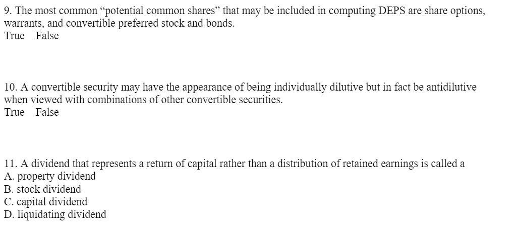 9. The most common \"potential common shares\" that may be included
