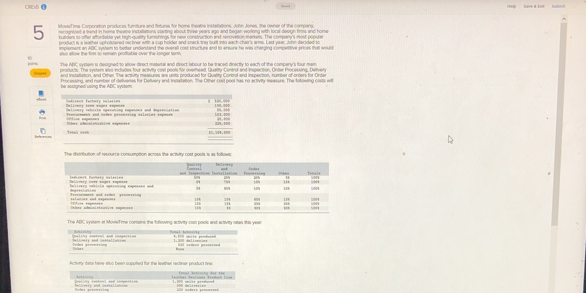1. Compute the activity rates for the ABC system. 2. Determine the