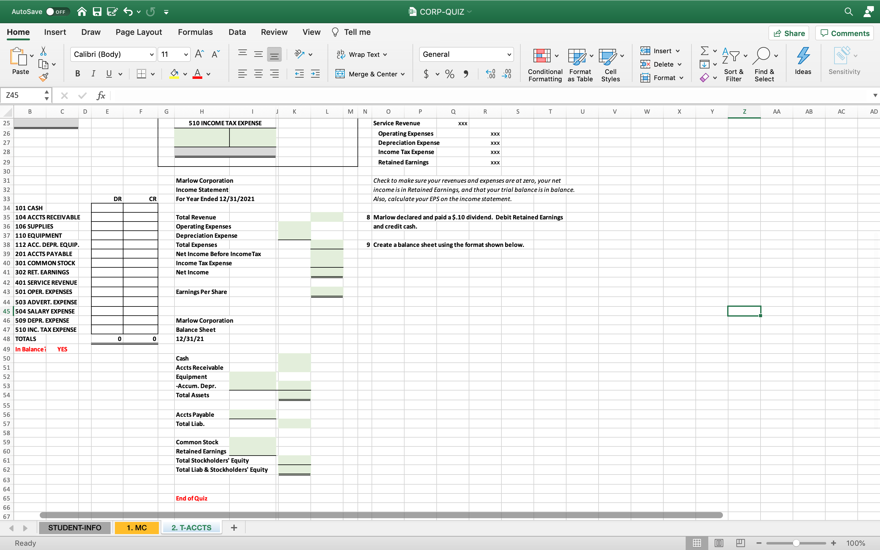 the problem. Thanks for your assistance. AutoSave O OFF CORP-QUIZ Home Insert