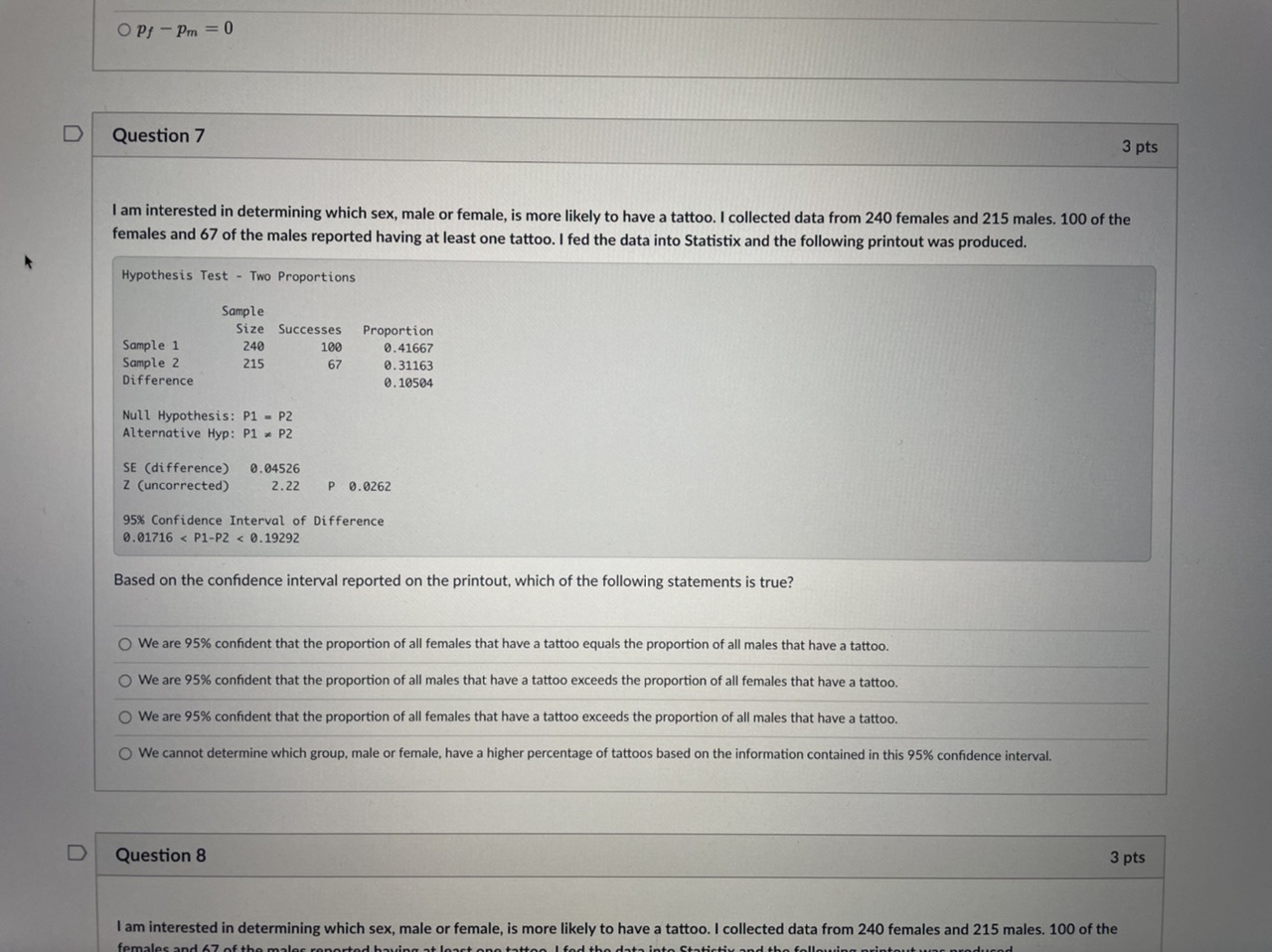 O Pf - Pm = 0 D Question 7 3 pts