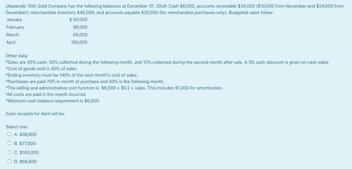 please help with this questionthank you (Appendix 10A) Gold Company has the