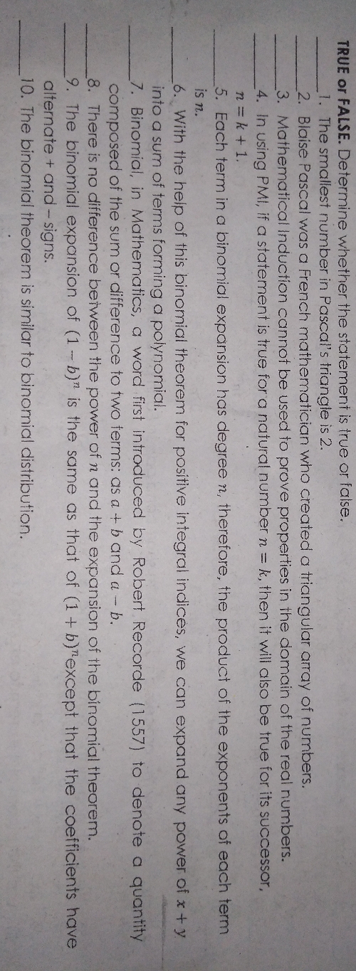 Pre-Calculus G11 TRUE or FALSE. Determine whether the statement is true or