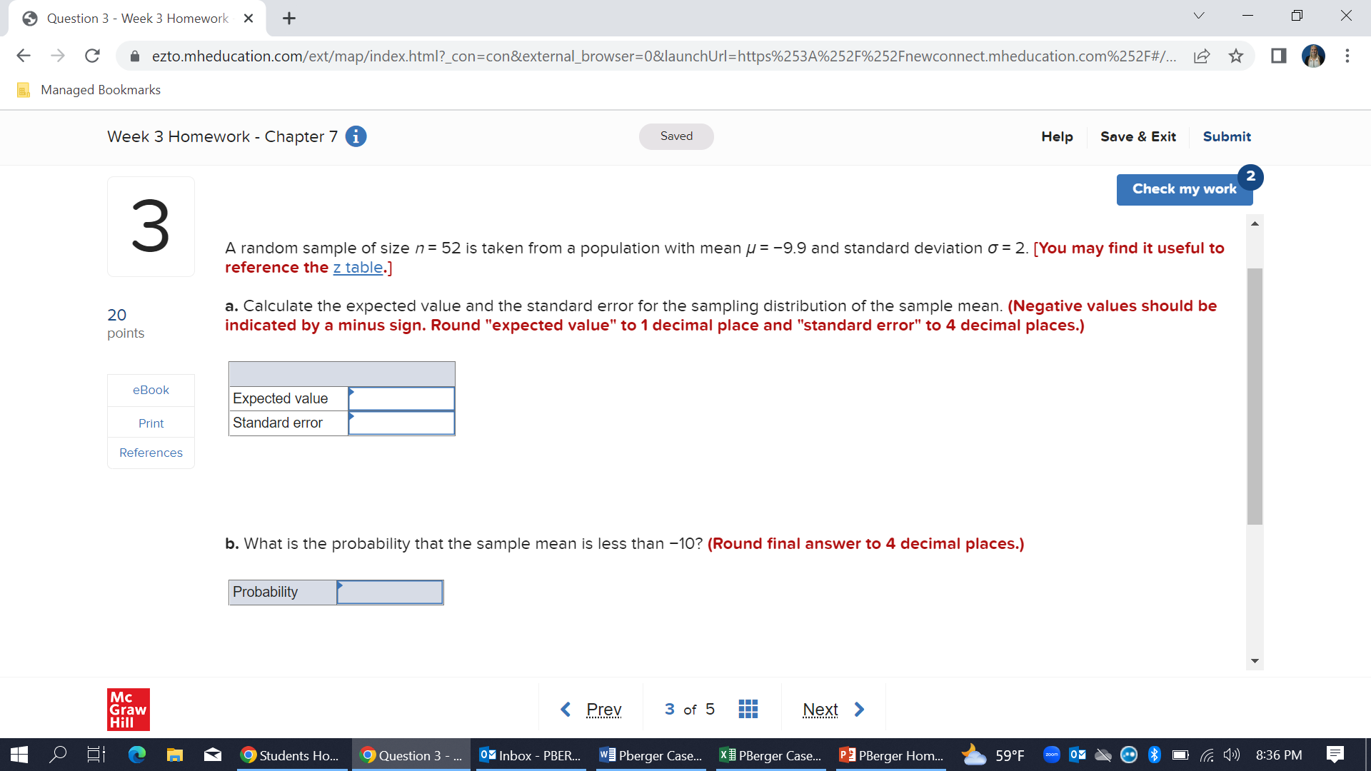  Question 3 - Week 3 Homework X + V X ->