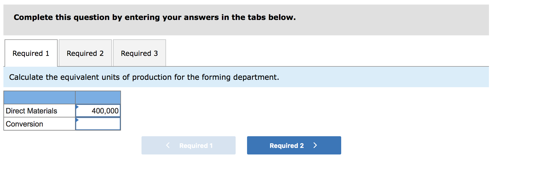 For managerial accounting, how do you determine the equivalent units of production