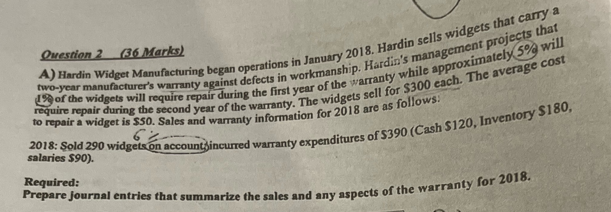 Question 2 (36 Marks) A) Hardin Widget Manufacturing began operations in