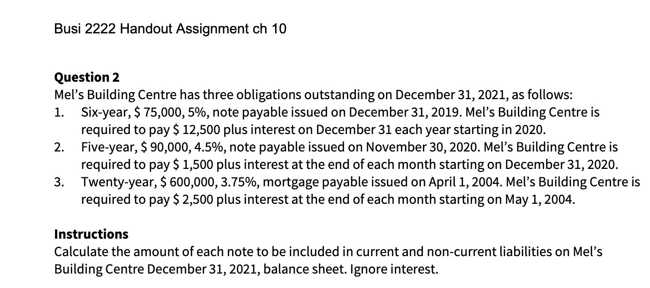  Busi 2222 Handout Assignment ch 10 Question 2 Mel's Building Centre
