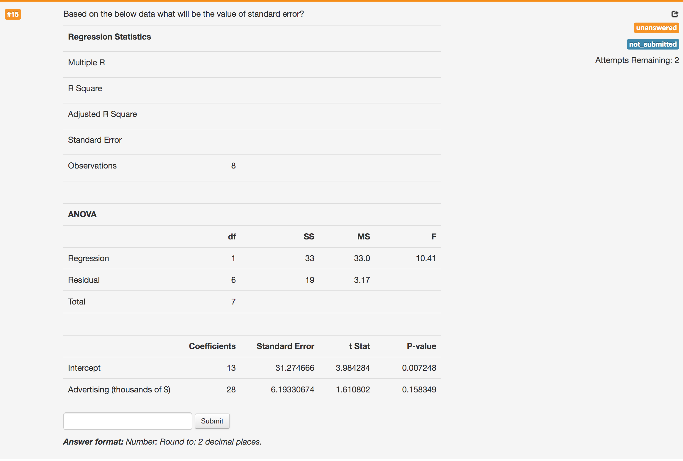 HAVING TROUBLE UNDERSTANDINNG Based on the below data what will be the