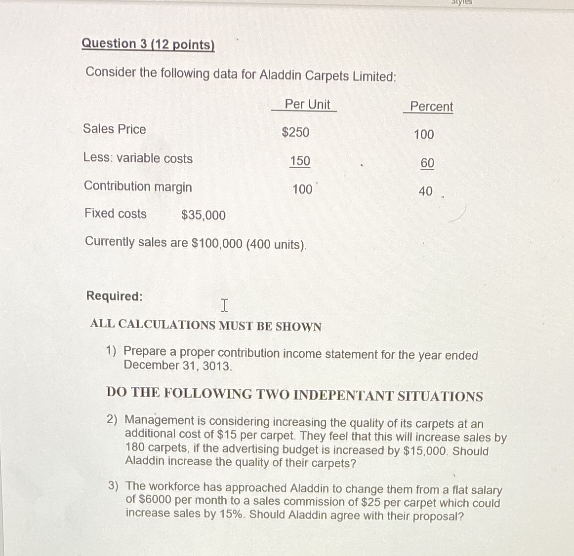 Please use 4 decimal price Question 3 (12 golnts} Consider the following