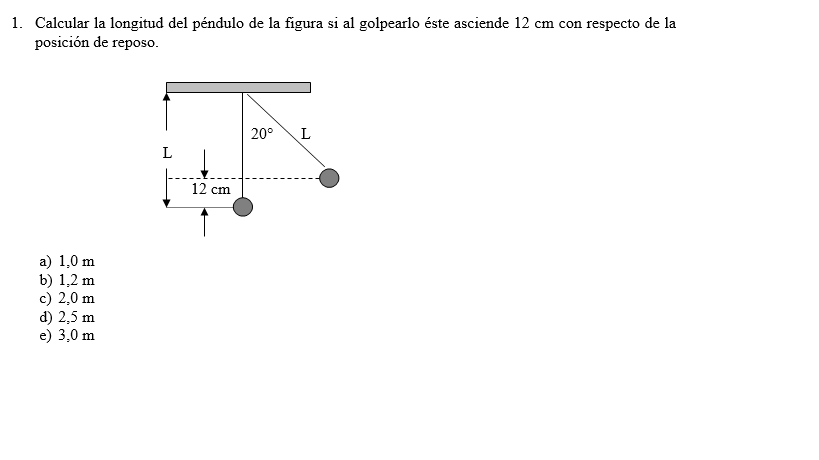 Calcular la longitud del pndulo de la figura si al golpearlo ste