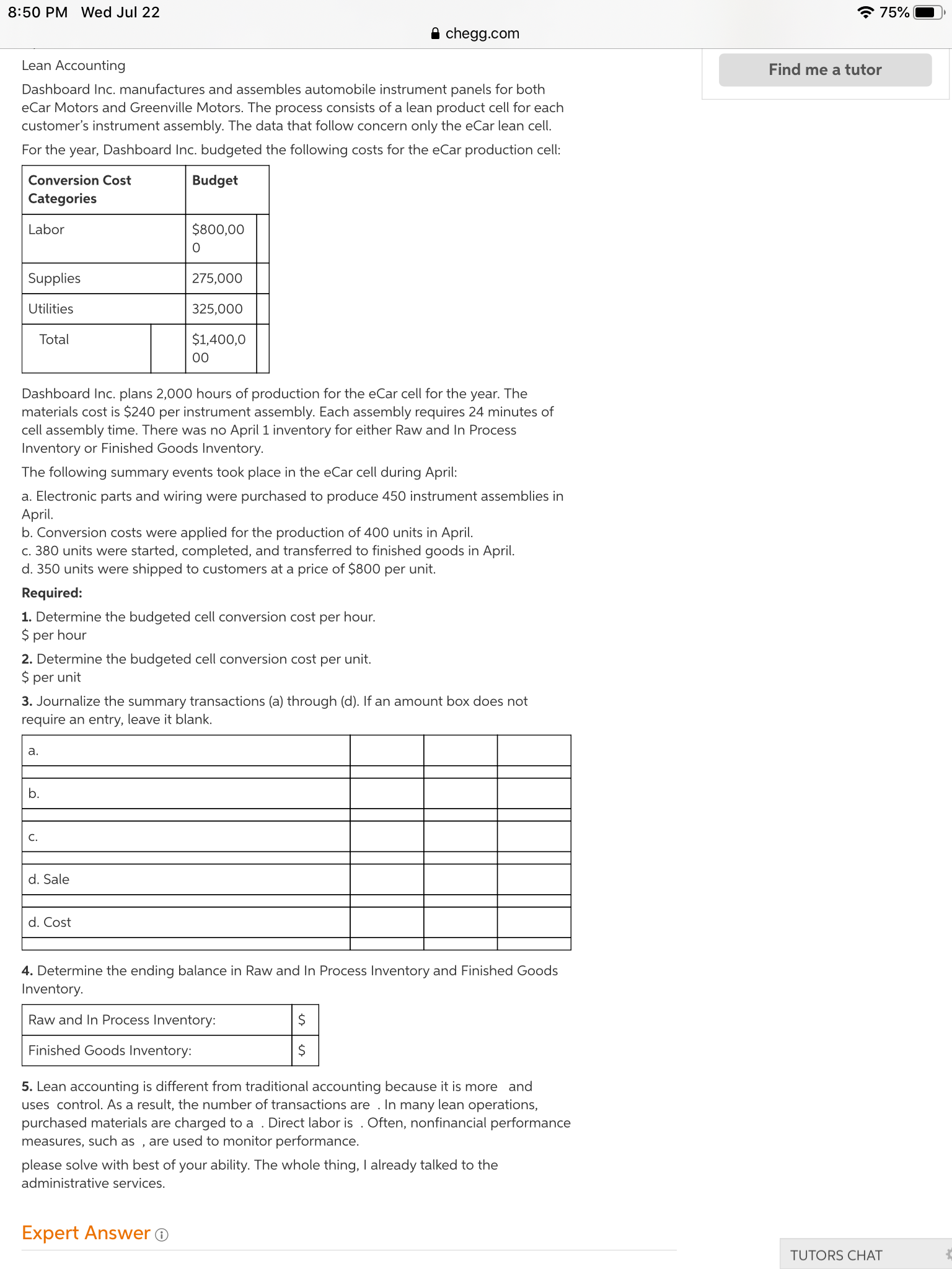 Please solve this question. 8250 PM Wed Jul 22 ca 75%E]. chegg.com